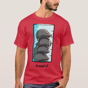 4 Mol pro Liter Chemie Wissenschaft Witz  T-Shirt