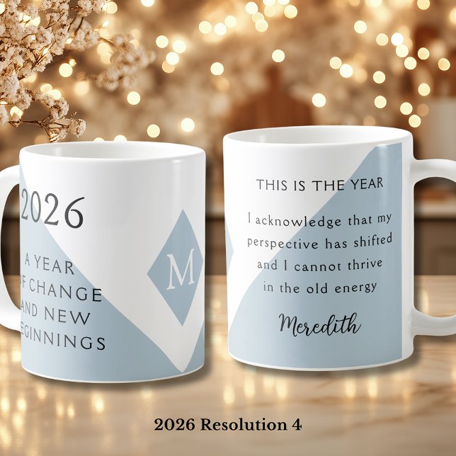 4. New Year Resolution for 2026 Year of Change  Kaffeetasse (2026 Year of Change and New Beginnings Dusty Blue Resolution 4 Coffee Mug)