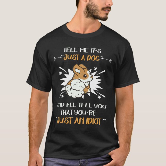 4 Nur ein Idiot T-Shirt (Vorderseite)