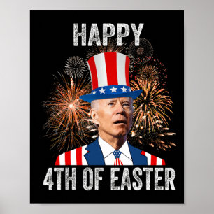 4. Ostern Spaß am 4. Juli Anti Joe Biden Poster