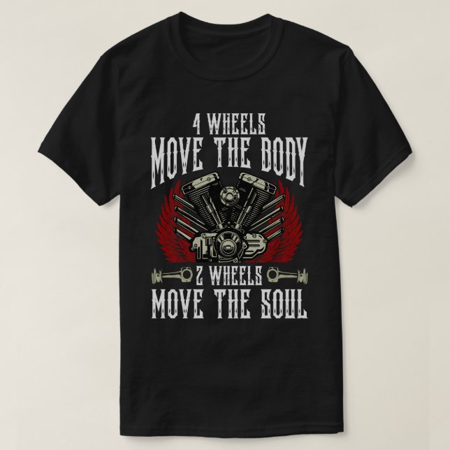 4 Räder bewegen die Soul-2-Räder T-Shirt (Design vorne)