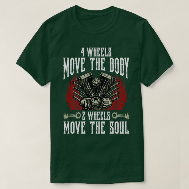 4 Räder bewegen die Soul-2-Räder T-Shirt (Design vorne)