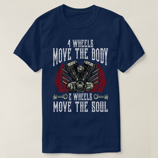 4 Räder bewegen die Soul-2-Räder T-Shirt (Design vorne)