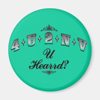 4.U.2.N.V-Magnet Magnet