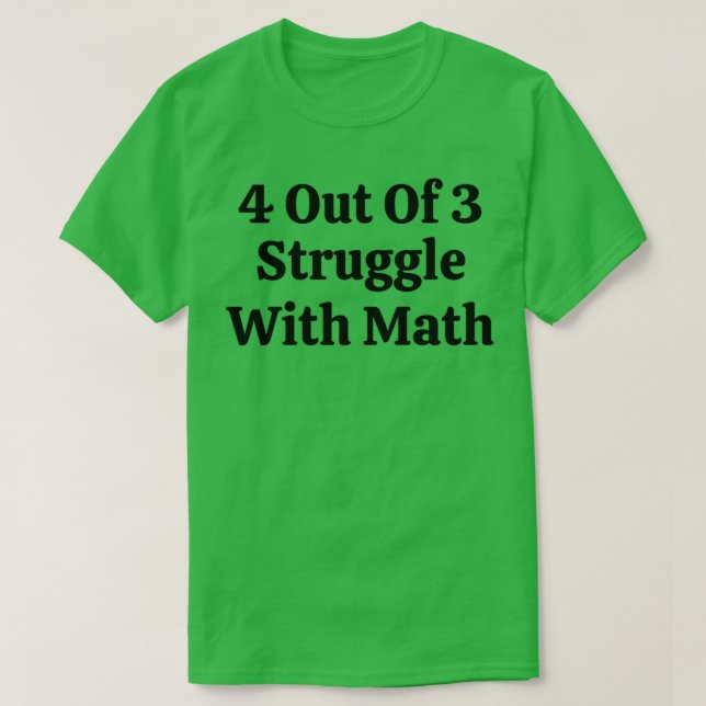 4 von 3 Kampf mit Mathe Funny Mathe T-Shirt (Design vorne)