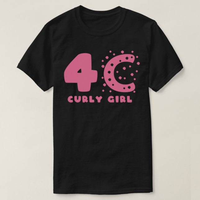 4C Curly Girl Hair Styles T-Shirt (Design vorne)