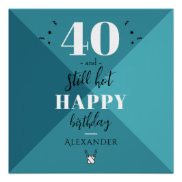 4O und immer noch heiß Poster