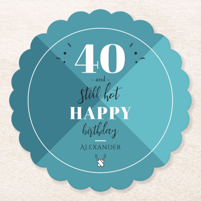 4O und immer noch heiß Untersetzer (Vorderseite)