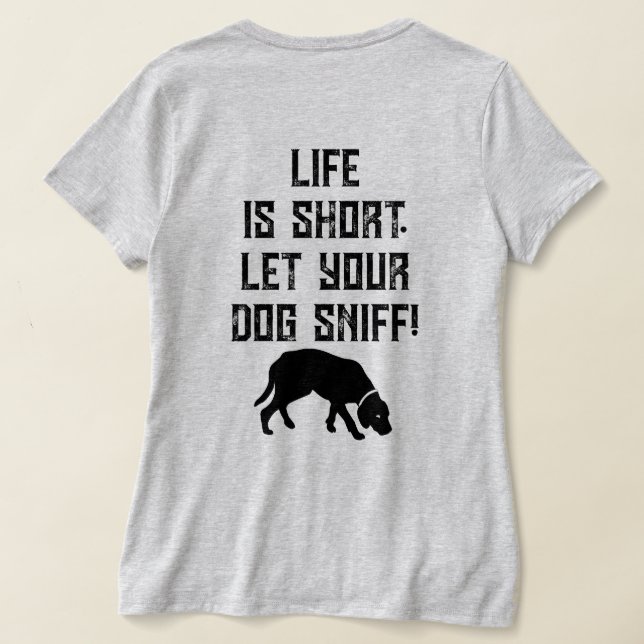 4PawsAdrift Life ist kurz.Lass Deinen Hundeschlitt T-Shirt (AblageHinten)