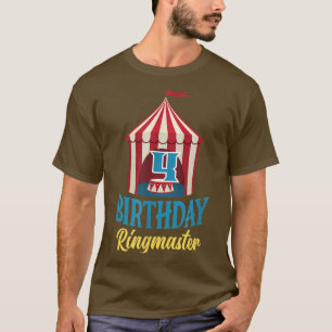 4th Birthday Ringmaster Kids Circus Lover B-day Pa T-Shirt