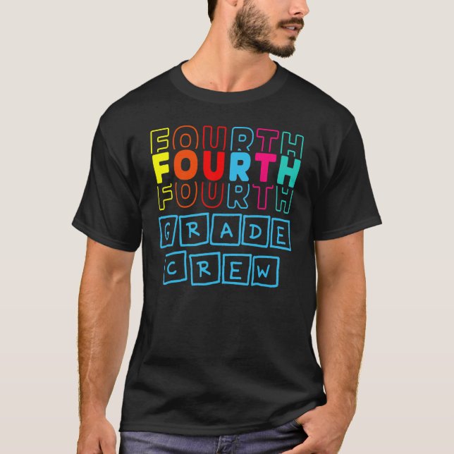 4th Fourth Grade Crew Happy Back To School Teacher T-Shirt (Vorderseite)