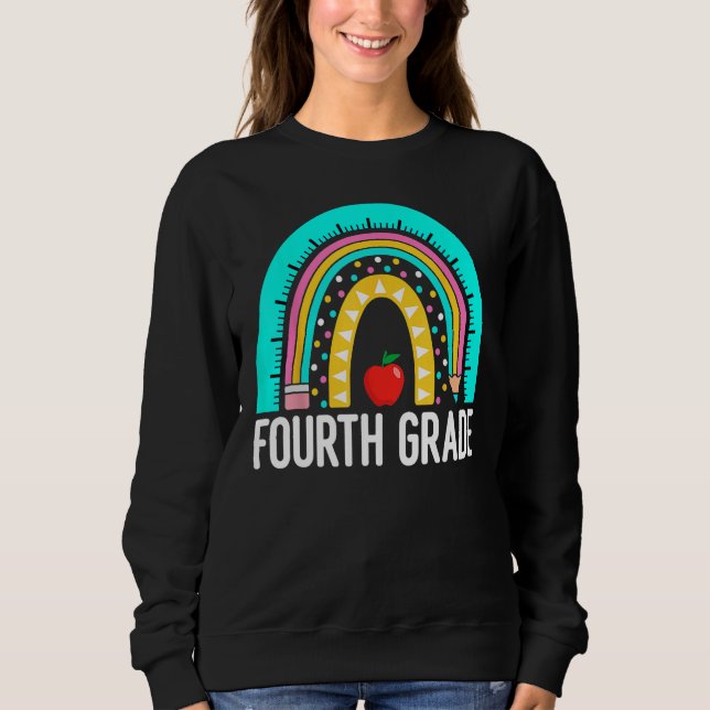 4th Fourth Grade Cute Rainbow Back To School Teach Sweatshirt (Vorderseite)