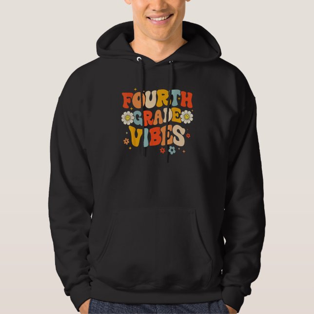 4th Fourth Grade Vibes Groovy Retro First Day Back Hoodie (Vorderseite)