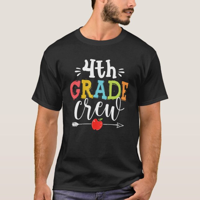 4th Grade Crew Teacher Student   First Day Of Scho T-Shirt (Vorderseite)