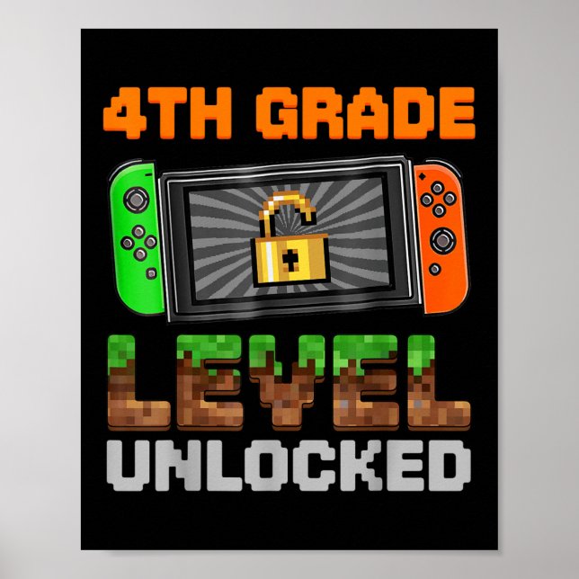 4th Grade Level Unlocked Pixel Game First Day Boy  Poster (Vorne)