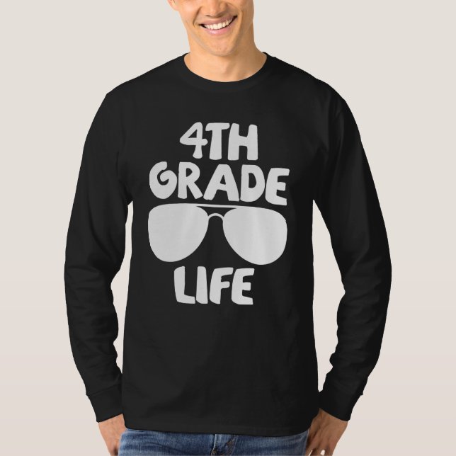 4th Grade Life First Day of School Back to School T-Shirt (Vorderseite)