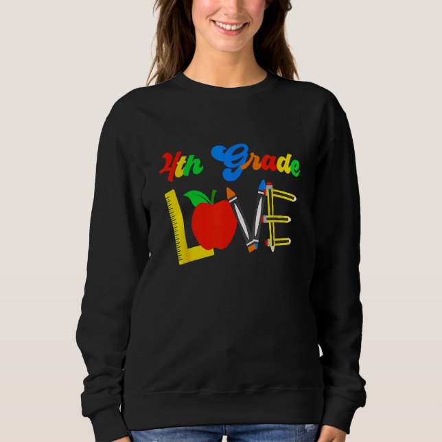 4th Grade Love Teacher Student Back To School 2023 Sweatshirt (Vorderseite)
