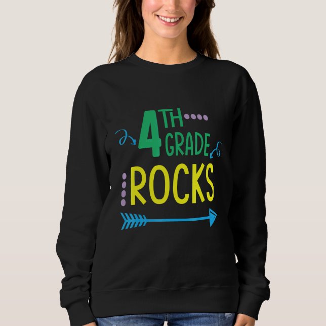 4th Grade Rocks Student Senior Teacher Happy Back  Sweatshirt (Vorderseite)
