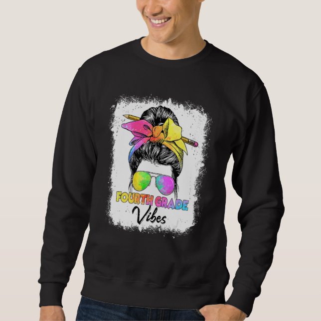 4th Grade Vibes Messy Bun Back To School Kids Girl Sweatshirt (Vorderseite)