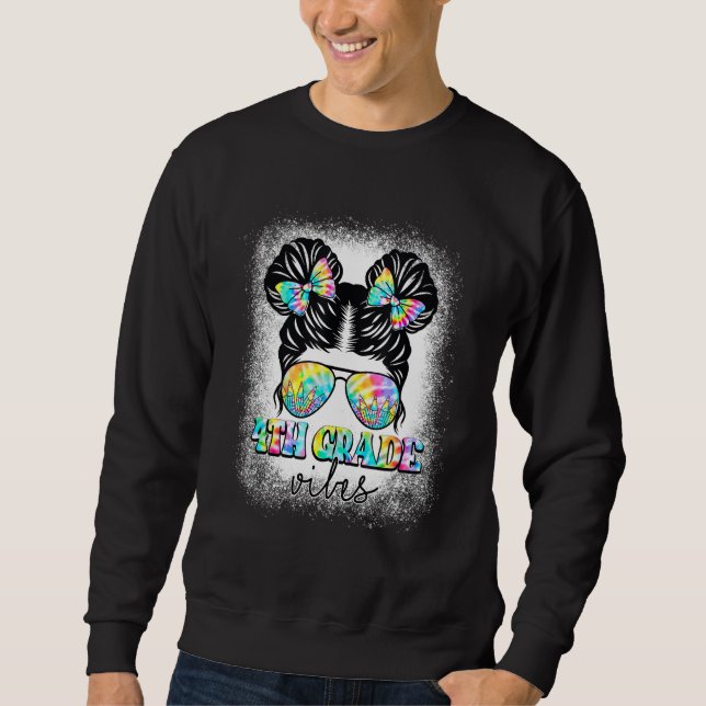 4th Grade Vibes Messy Hair Bun Girl Back To School Sweatshirt (Vorderseite)