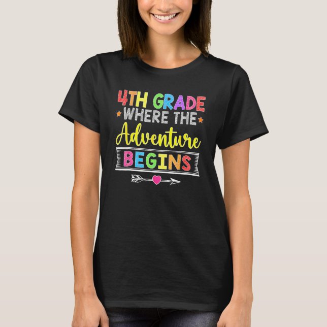 4th Grade Where The Adventure Begins  Back To Scho T-Shirt (Vorderseite)