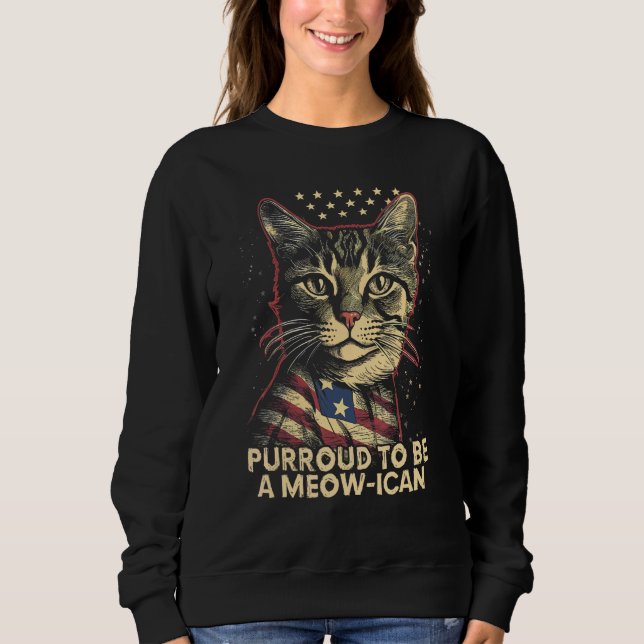 4th July Cat  Purroud To Be A Meow Ican American C Sweatshirt (Vorderseite)