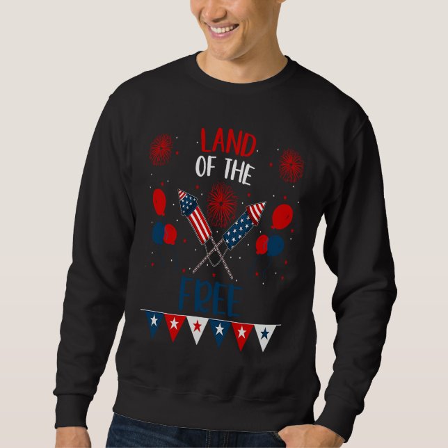 4th July Fireworks Party Family Patriotic Land of  Sweatshirt (Vorderseite)