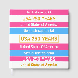 4th of July 2026 USA 250 Years Semiquincentennial Gästebuch