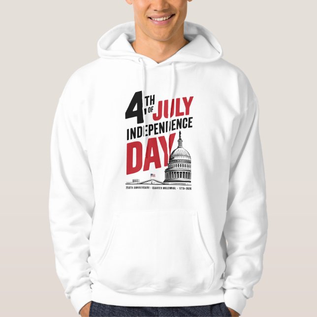 4th of July 250th Anniversary Independence Day Hoodie (Vorderseite)