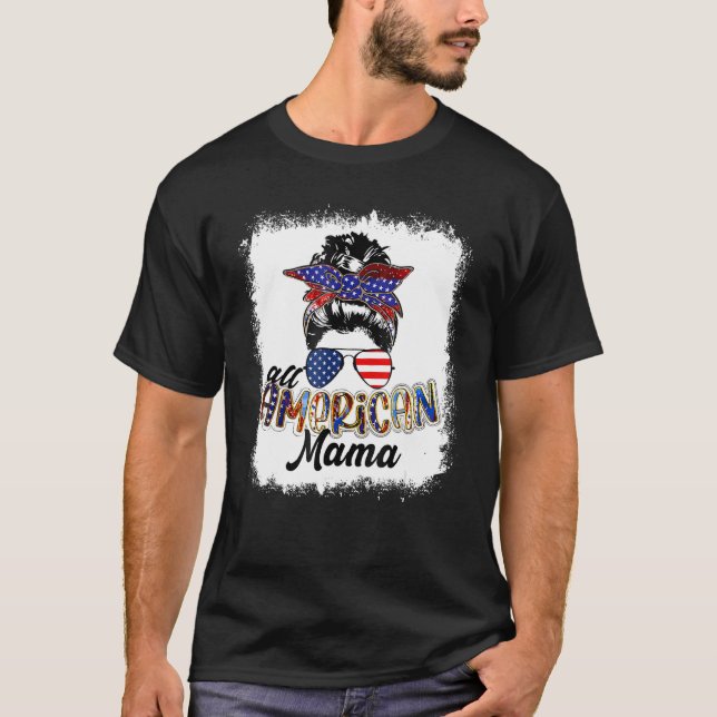 4th of July All American Mama Bleached Tees Messy  (Vorderseite)
