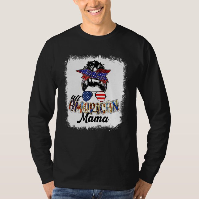 4th of July All American Mama Bleached Tees Messy  (Vorderseite)