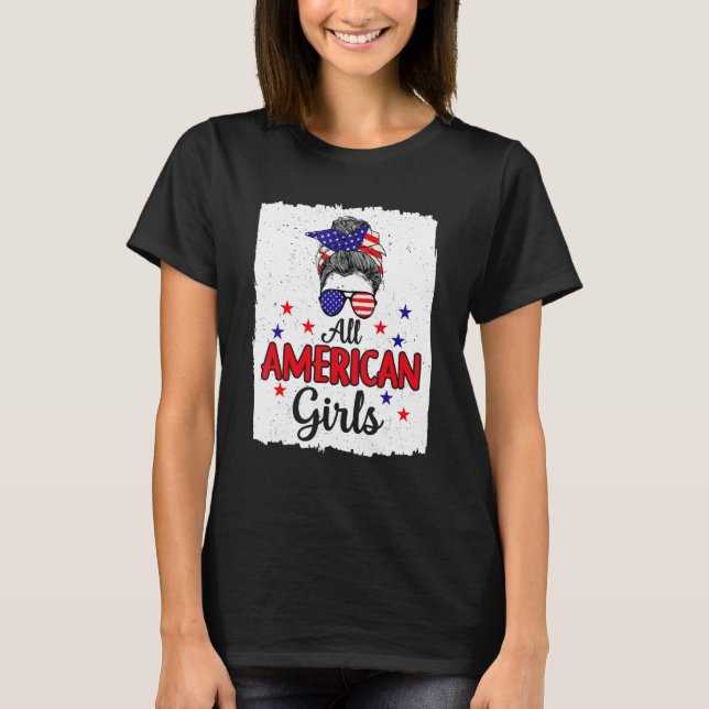 4th of July Bleached Daughter USA All American Gir T-Shirt (Vorderseite)