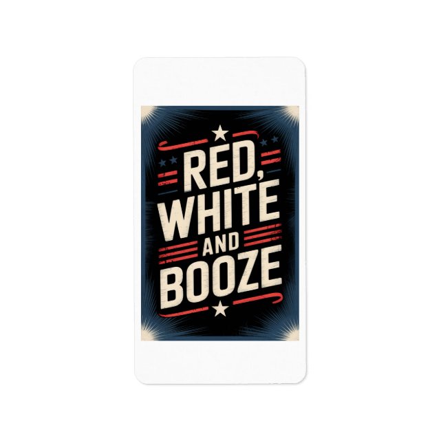4th of July Booze Party | Red White and Booze Adressaufkleber (Vorne)