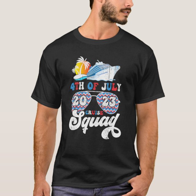 4th Of July Cruise Squad 2023 Patriotic American F T-Shirt (Vorderseite)