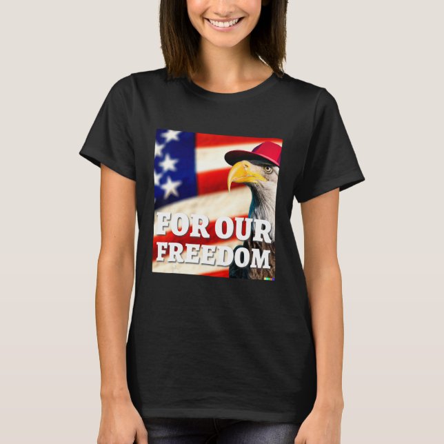 4th of July freedom symbol T-Shirt (Vorderseite)