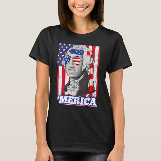 4th Of July George Washington Patriotic Merica Fla T-Shirt (Vorderseite)