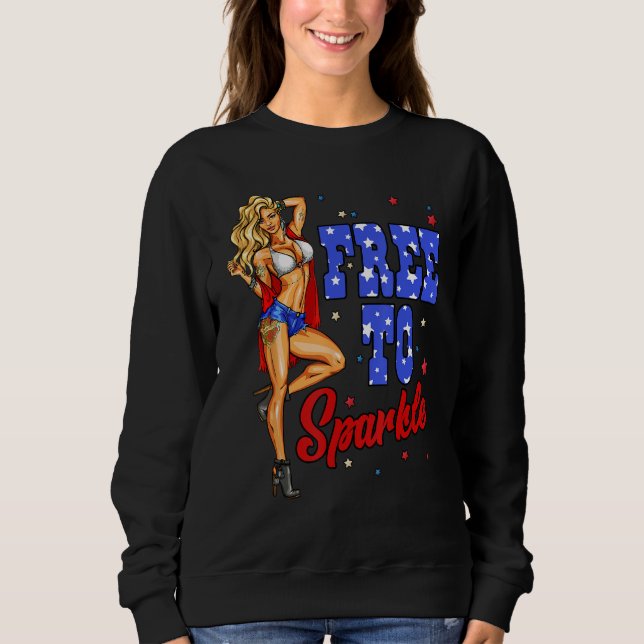 4th Of July Girl Free To Sparkle American Flag Pat Sweatshirt (Vorderseite)