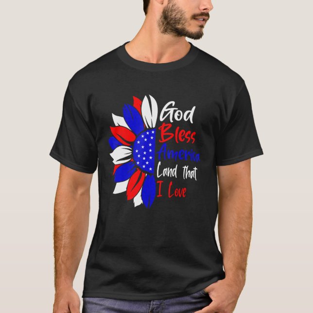 4th Of July God Bless America Land That I Love Sun T-Shirt (Vorderseite)