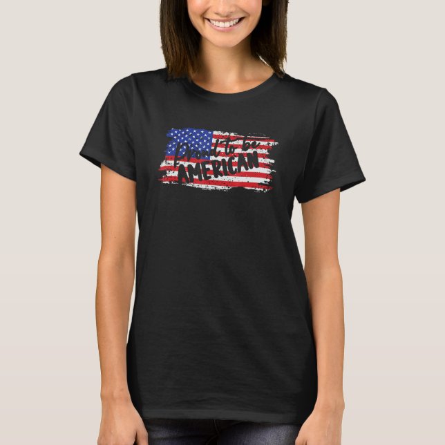 4th of July Outfit Proud To be American USA Indepe T-Shirt (Vorderseite)