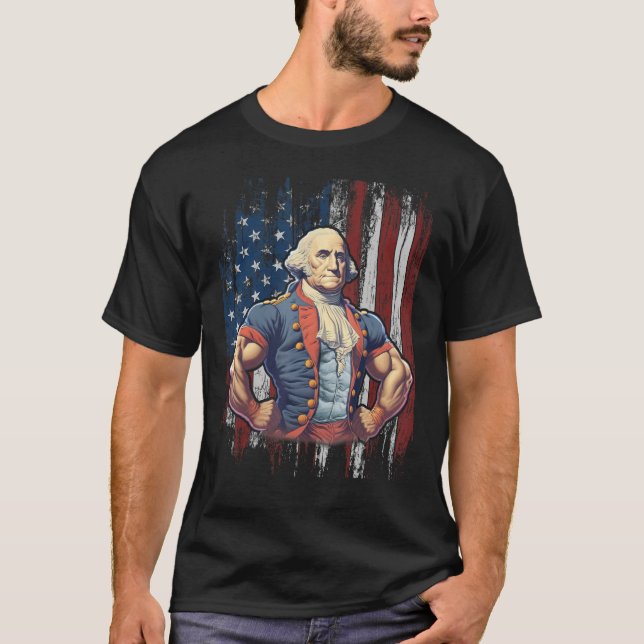 4th of July Patriotic Funny George Washington July T-Shirt (Vorderseite)