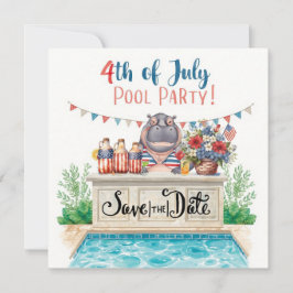 4th of July Pool Party with Hippo  Save The Date
