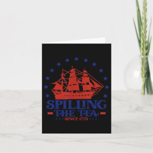 4th of July Spilling The Tea Since 1773 History Te Karte