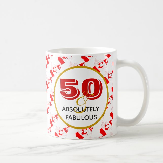 50 & Absolut fabelhafte KANADA Geburtstag Kaffeetasse (Rechts)