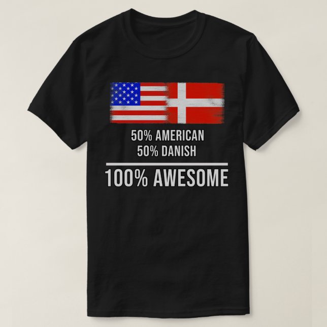 50 American 50 Danish 100 Phantastisches Geschenk  T-Shirt (Design vorne)