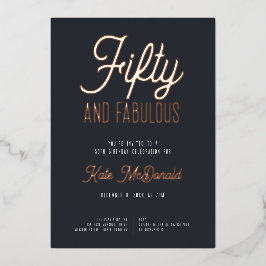 50 and Fabulous 50th Birthday Invitation Folien Feiertagskarte