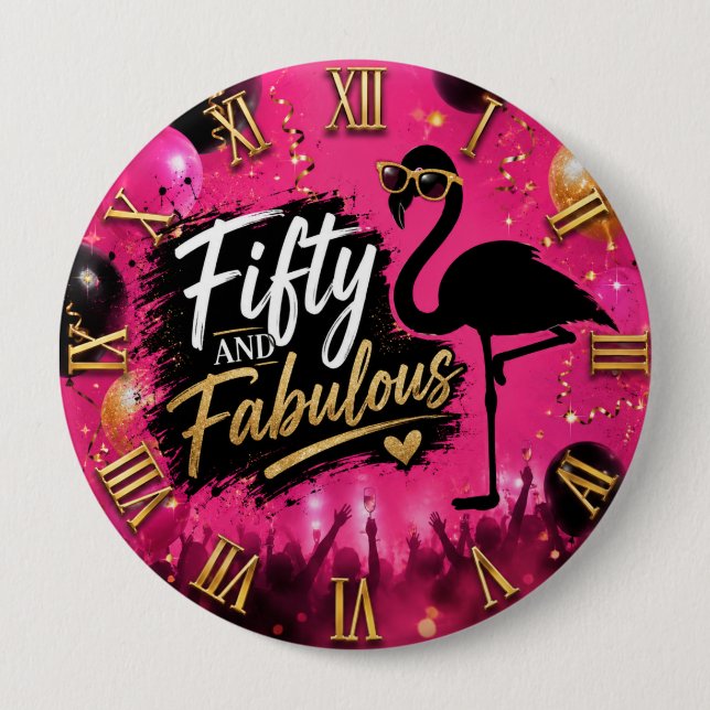 50 and fabulous,  50th birthday pink flamingo button (Vorderseite)