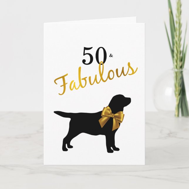 50 and Fabulous - Cute Dog - 50th Birthday Karte (Vorderseite)