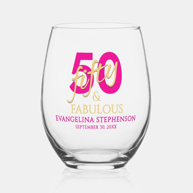 50 and Fabulous Fiftieth Birthday Weinglas Ohne Stiel (Vorderseite)