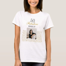 50 and Fabulous Gold Glitter Photo 50th Birthday T-Shirt