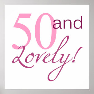 50 and Lovely Birthday Gifts Poster